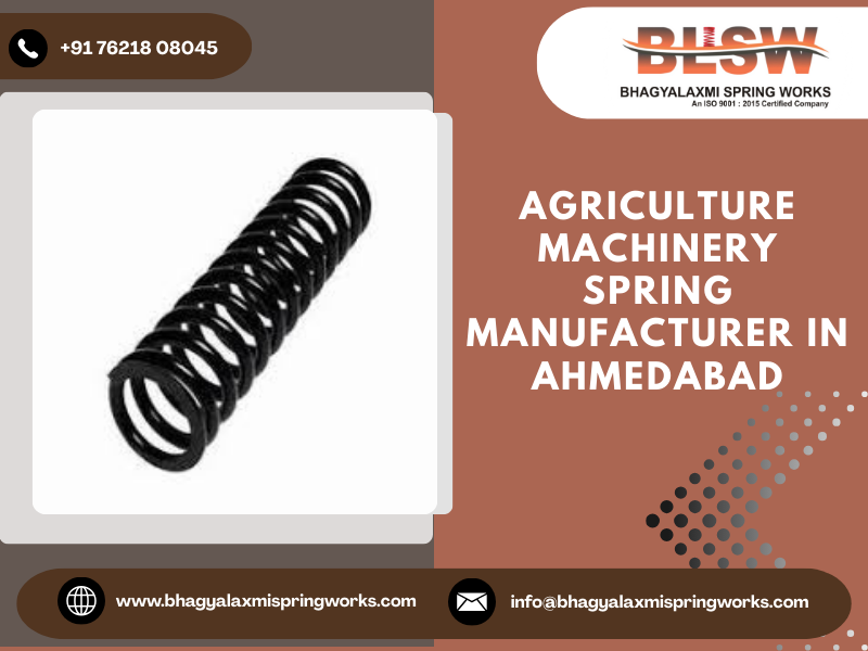 Agriculture Machinery Spring Manufacturer in Ahmedabad
