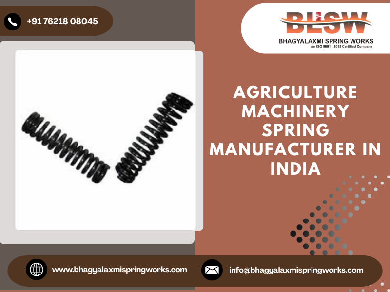 Agriculture Machinery Spring Manufacturer in India