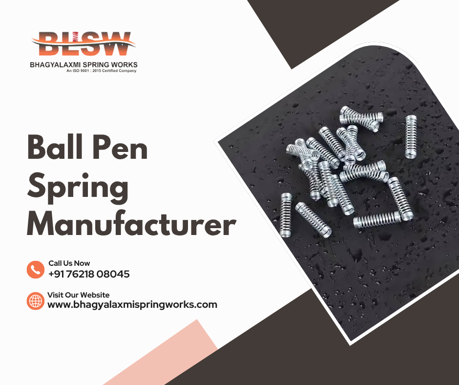 Ball Pen Spring Manufacturer