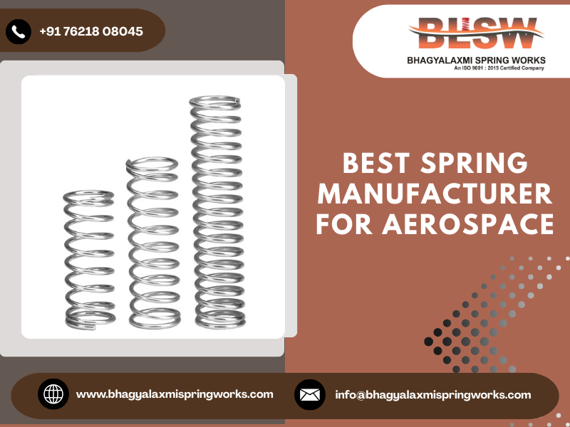 Best Spring Manufacturer for Aerospace