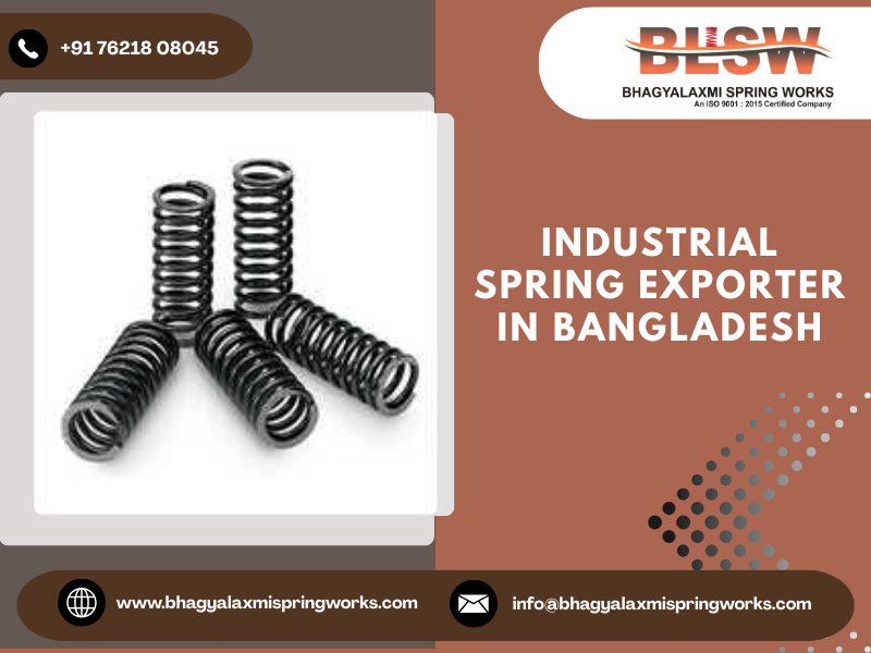 Industrial Spring Exporter in Bangladesh