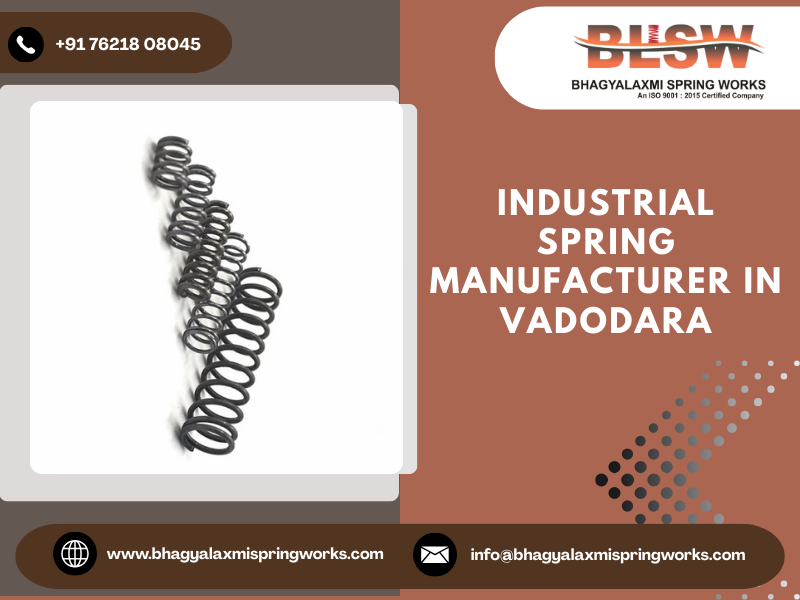 Industrial Spring Manufacturer in Vadodara