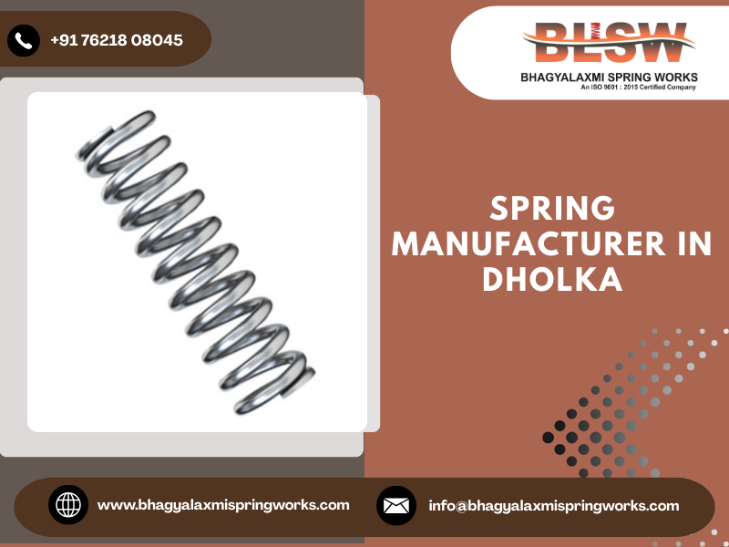 Spring Manufacturer in Dholka