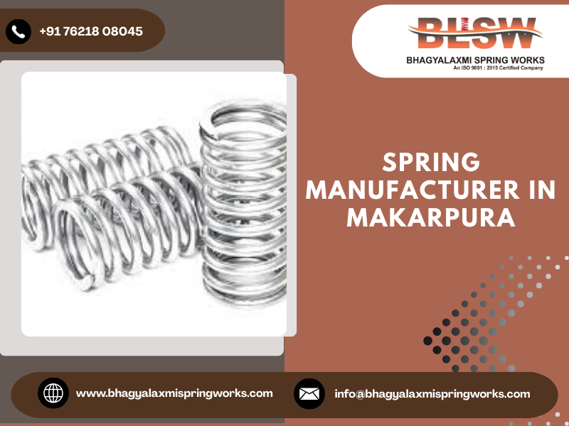 Spring Manufacturer in Makarpura