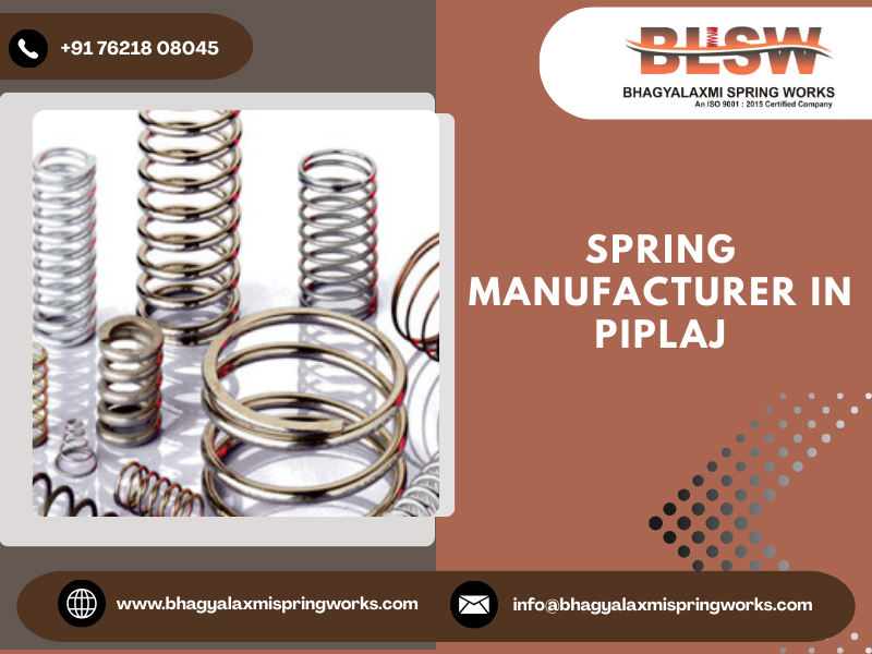 Spring Manufacturer in Piplaj